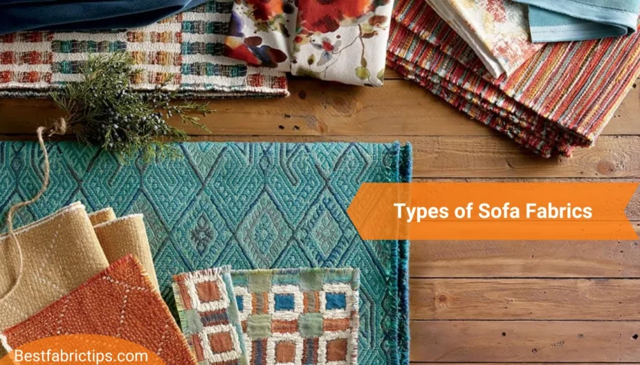 9 Types of Sofa Fabrics and their Pros and Cons
